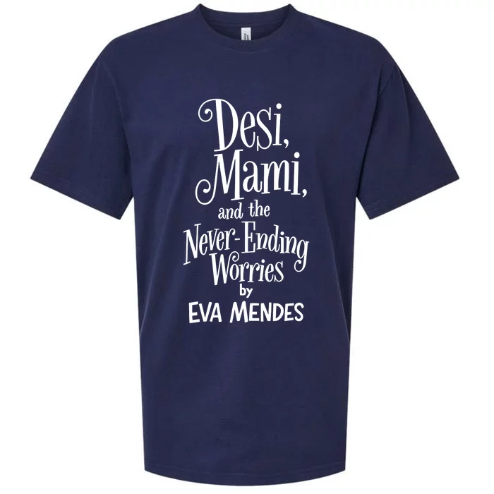 Desi Mami And The Never Ending Worries By Eva Mendes Sueded Cloud Jersey T-Shirt