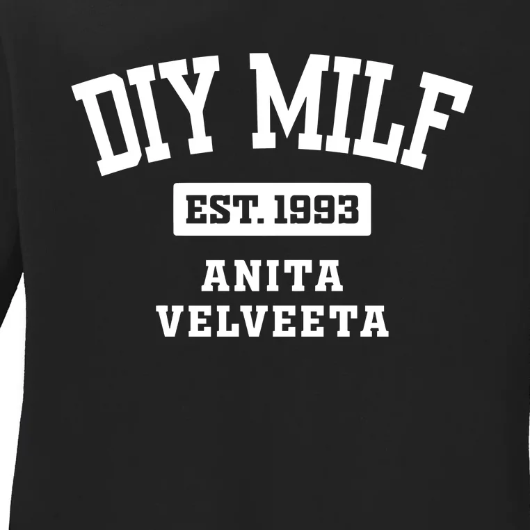 Diy Milf Anita Velveeta Est. 1993 Ladies Long Sleeve Shirt