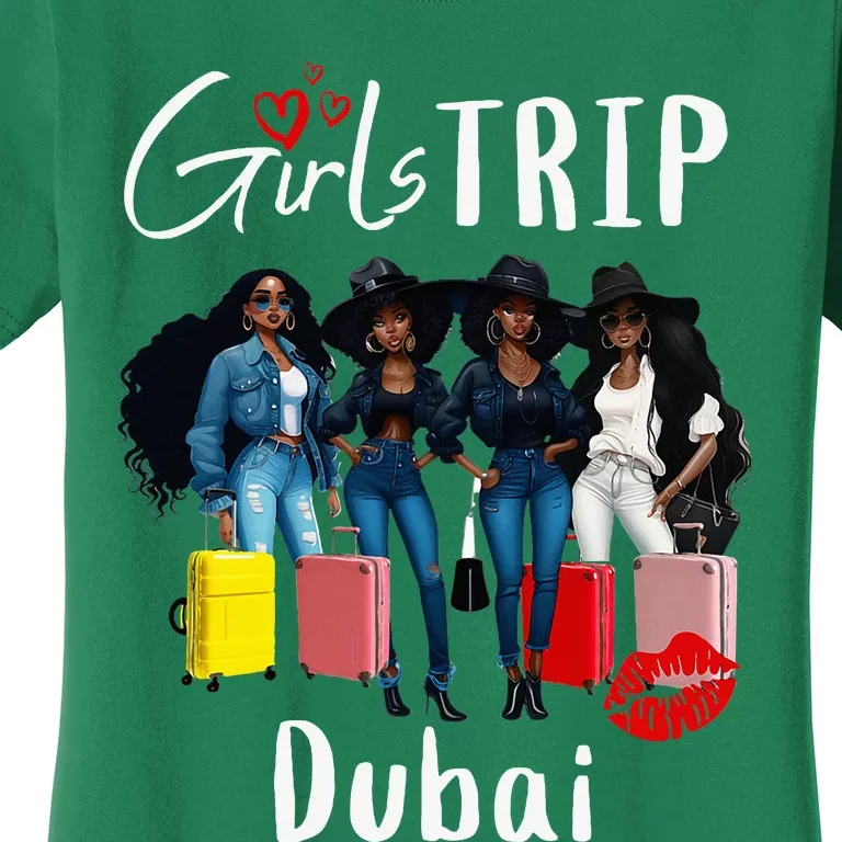 Dubai Melanin Black Women Trip Birthday Crew Vacation Women's T-Shirt