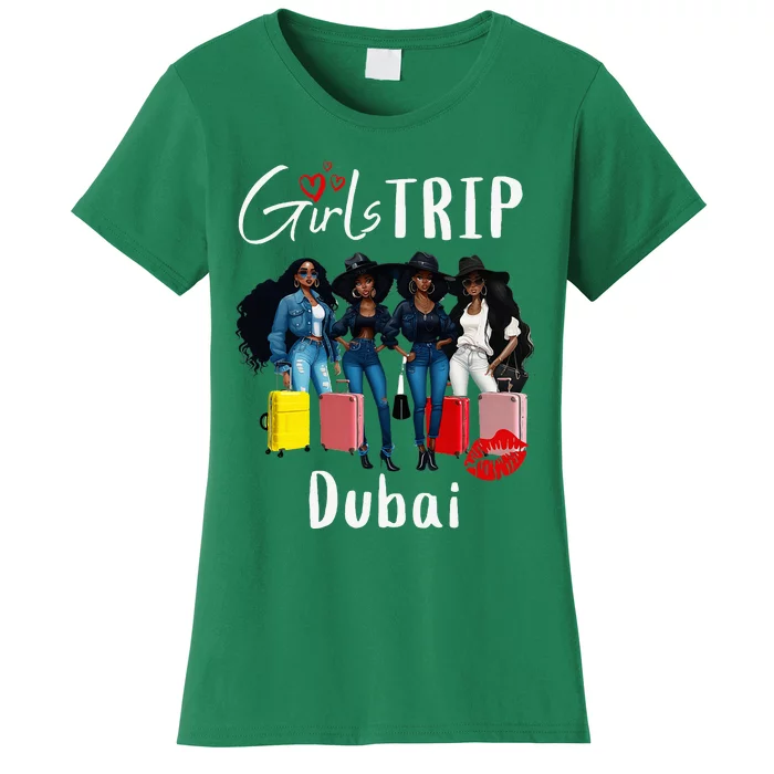 Dubai Melanin Black Women Trip Birthday Crew Vacation Women's T-Shirt