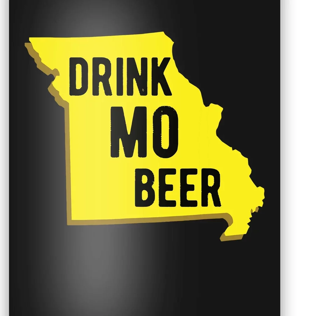 Drink Mo Beer State Of Missouri St Louis Kansas City Poster