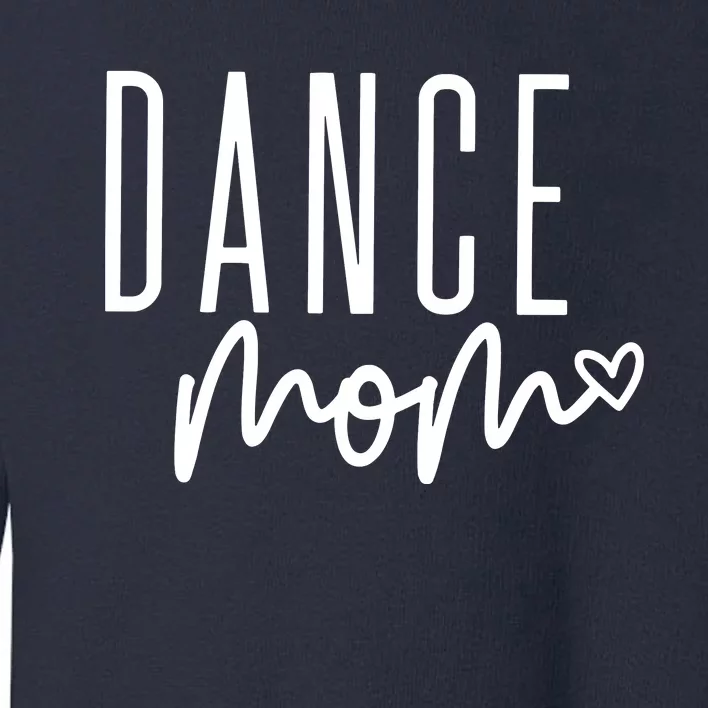 Dance Mom Ballet Dancing Mom Life Girl Dance Mama VNeck Toddler Sweatshirt