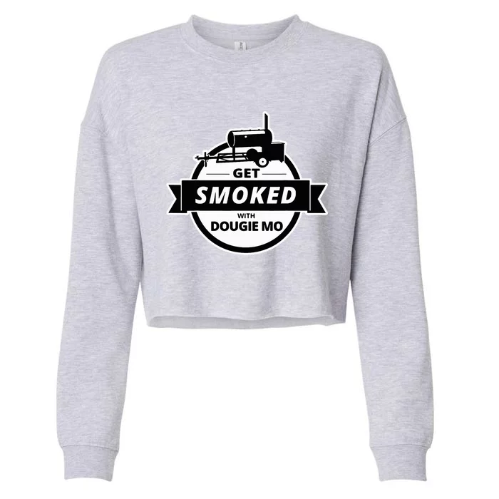 Dougie Mo Bbq Catering Exclusive Custom Clothing Get Smoked Cropped Pullover Crew