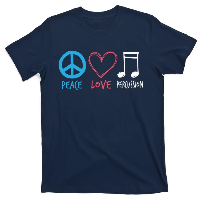 Drumline Marching Band Shirts Peace Love Percussion T-Shirt