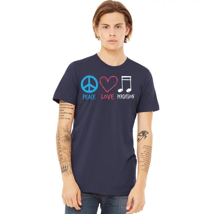 Drumline Marching Band Shirts Peace Love Percussion Premium T-Shirt