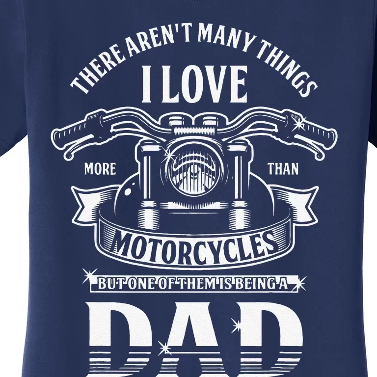 Dad Motorcycle Biker Father Daddy Papa Poppa Stepdad Husband Women's T-Shirt