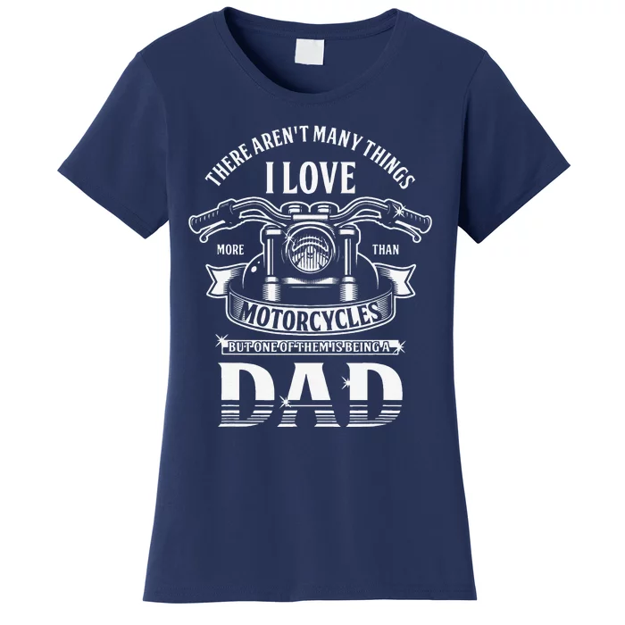 Dad Motorcycle Biker Father Daddy Papa Poppa Stepdad Husband Women's T-Shirt