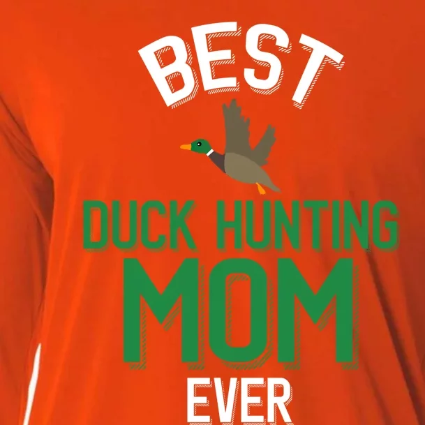 Duck Mom Best Duck Hunting Mom Ever Gift Cooling Performance Long Sleeve Crew