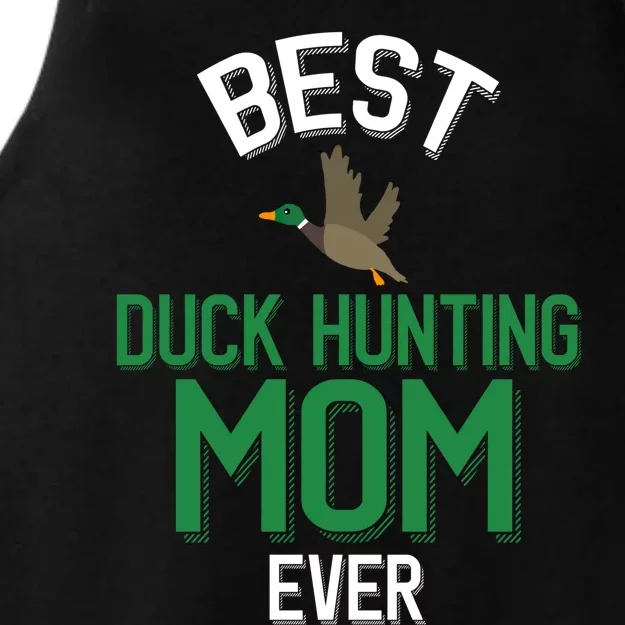 Duck Mom Best Duck Hunting Mom Ever Gift Ladies Tri-Blend Wicking Tank