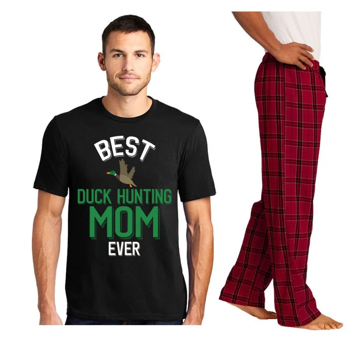 Duck Mom Best Duck Hunting Mom Ever Gift Pajama Set