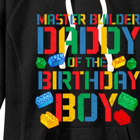 Daddy Master Builder Building Bricks Blocks Family Parents Gift Women's Fleece Hoodie