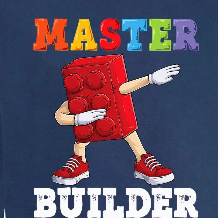 Dabbing Master Builder Funny Building Blocks Bricks Garment-Dyed Sweatshirt