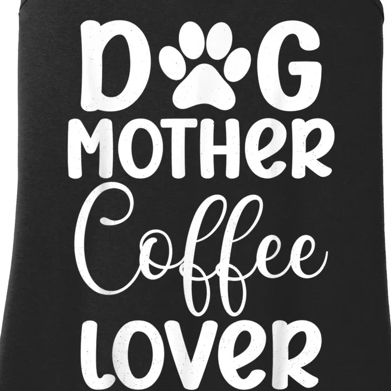 Dog Mother Coffee Lover Funny Graphic Dog Mom Tees For Women Ladies Essential Tank