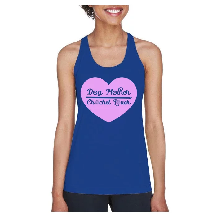 Dog Mother Crochet Lover Crocheting Gift Women's Racerback Tank