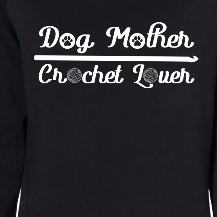 Dog Mother Crochet Lover Crocheting Cool Gift Womens California Wash Sweatshirt