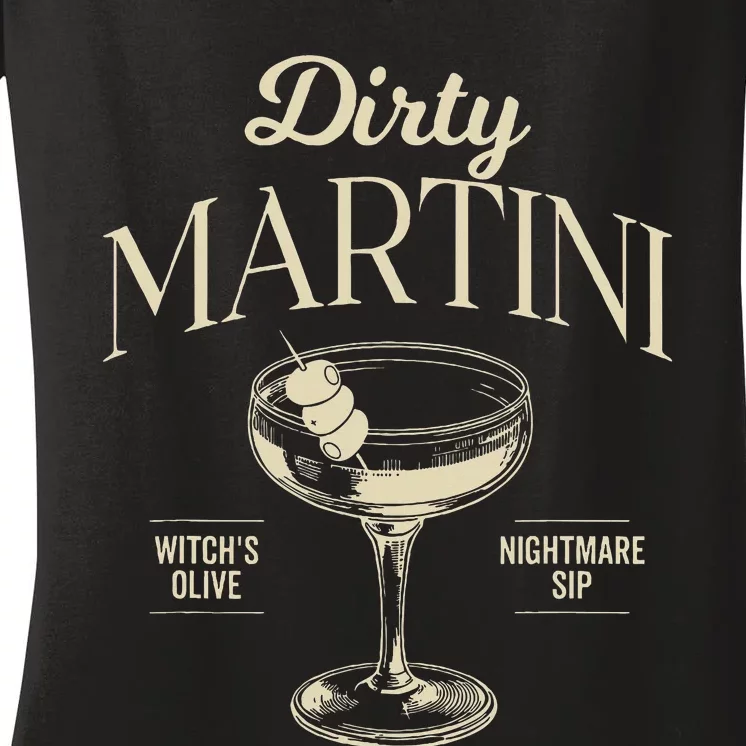 Dirty Martini Costume Funny Cute Cocktail Halloween Party Women's V-Neck T-Shirt