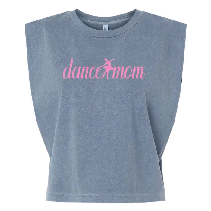 Dance Mom Cute Mother's Day Mama Momma Mom Garment-Dyed Women's Muscle Tee