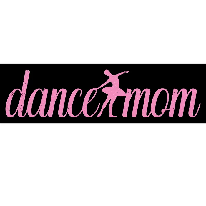 Dance Mom Cute MotherS Day Mama Momma Mom Bumper Sticker