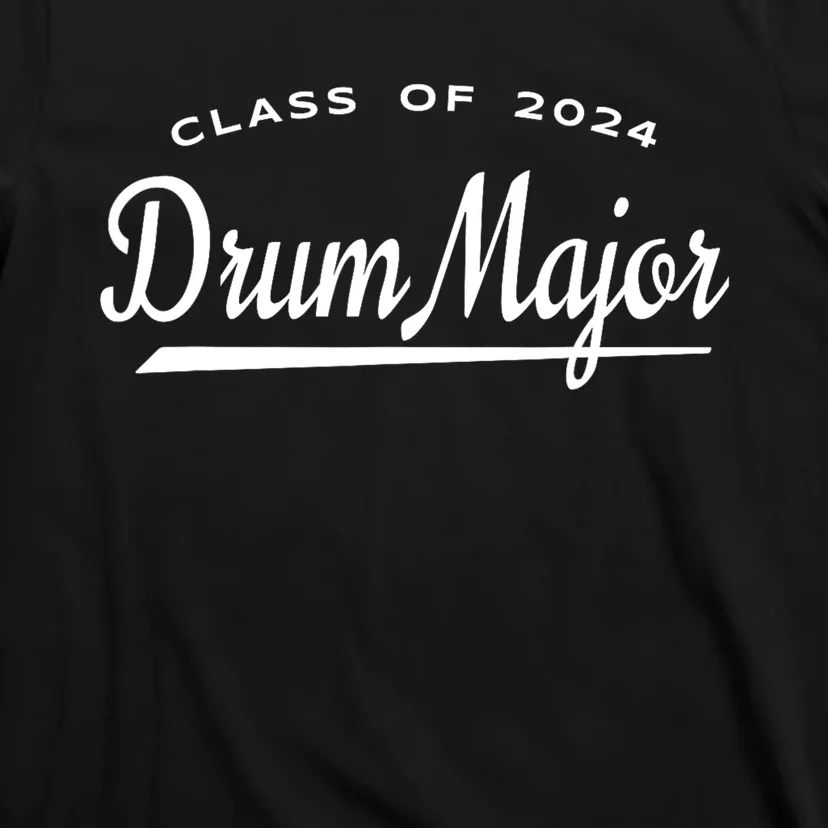 Drum Major Class Of 2024 Marching Band Family T-Shirt