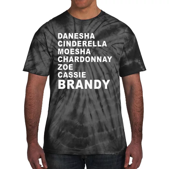 Danesha Moesha Chardonnay Zoe Cassie Brandy Tie-Dye T-Shirt