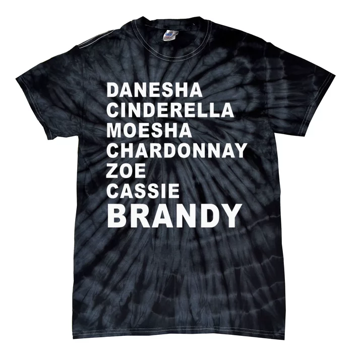 Danesha Moesha Chardonnay Zoe Cassie Brandy Tie-Dye T-Shirt