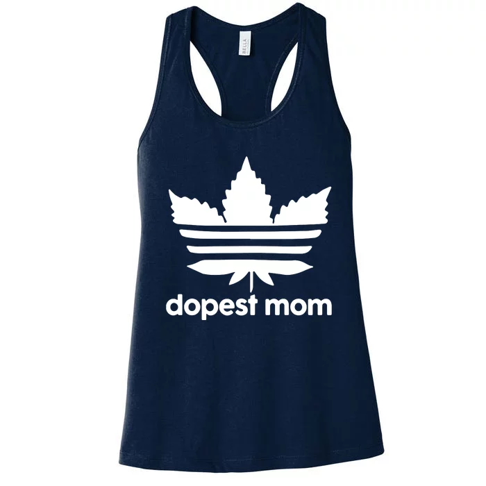 Dopest Mom Cannabis Weed Leaf 420 Pot Stoner Mother Day Women's Racerback Tank