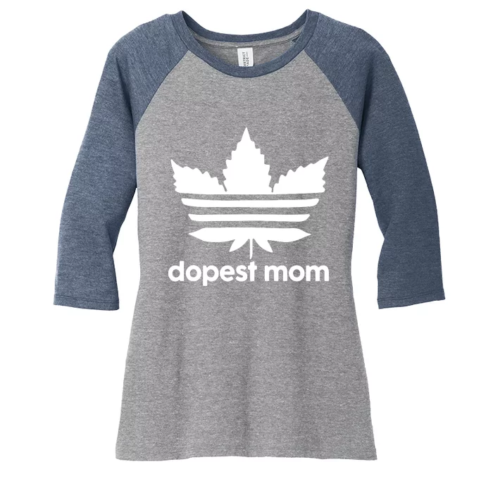 Dopest Mom Cannabis Weed Leaf 420 Pot Stoner Mother Day Women's Tri-Blend 3/4-Sleeve Raglan Shirt