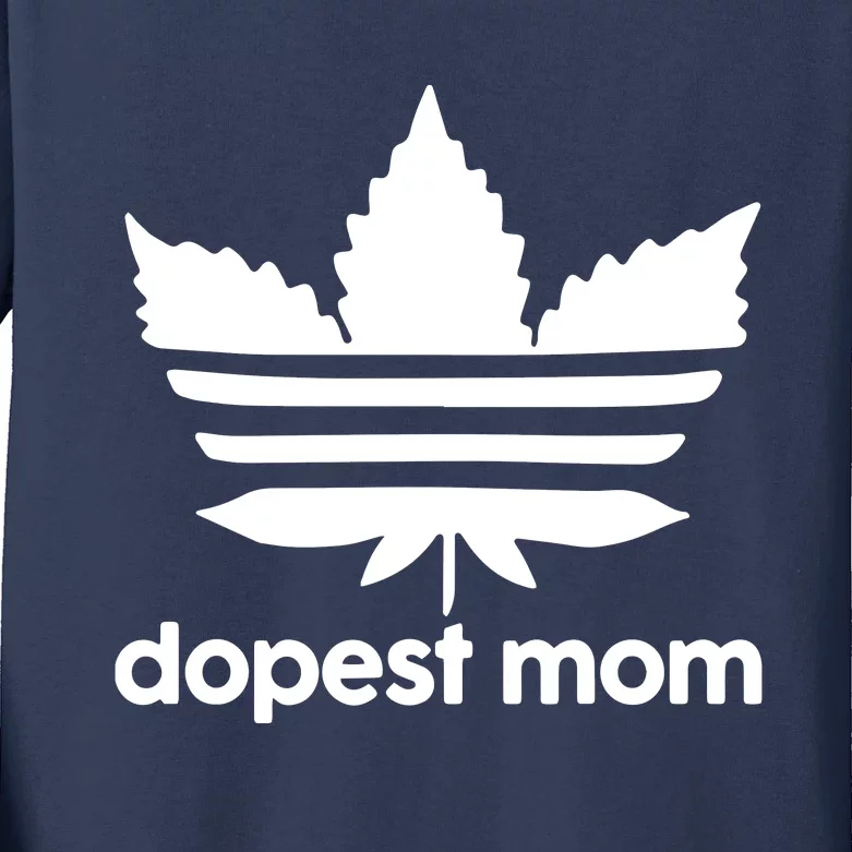 Dopest Mom Cannabis Weed Leaf 420 Pot Stoner Mother Day Kids Long Sleeve Shirt