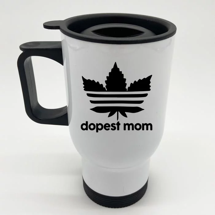 Dopest Mom Cannabis Weed Leaf 420 Pot Stoner Mother Day Front & Back Stainless Steel Travel Mug