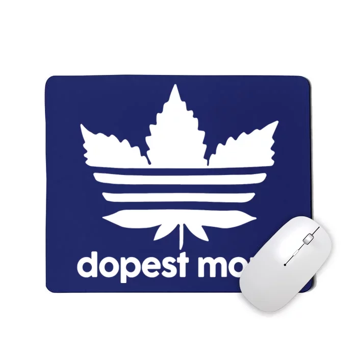 Dopest Mom Cannabis Weed Leaf 420 Pot Stoner Mother Day Mousepad