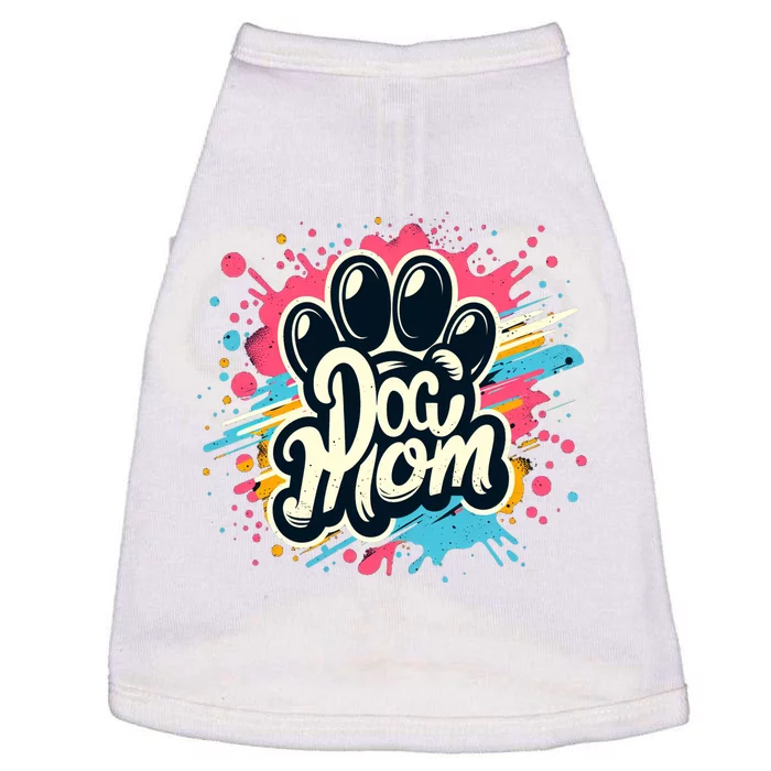 Dog Mom Cool Gift For You Doggie Tank