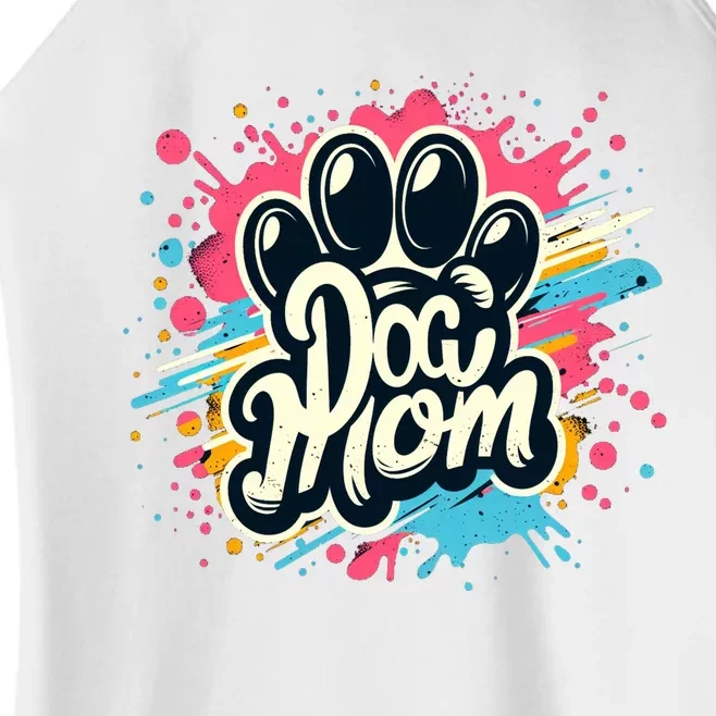 Dog Mom Cool Gift For You Women’s Perfect Tri Rocker Tank