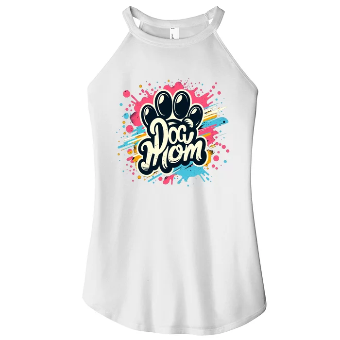 Dog Mom Cool Gift For You Women’s Perfect Tri Rocker Tank