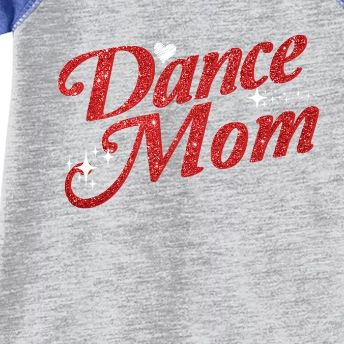 Dancing Mom Clothing Dance Mom Gift Infant Baby Jersey Bodysuit