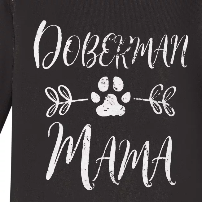 Doberman Mama Doberman Lover Owner Dog Mom Baby Long Sleeve Bodysuit