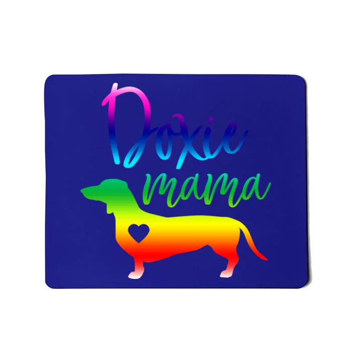 Doxie Mama Dachshund Mom Funny Wiener Dog Gift Mousepad