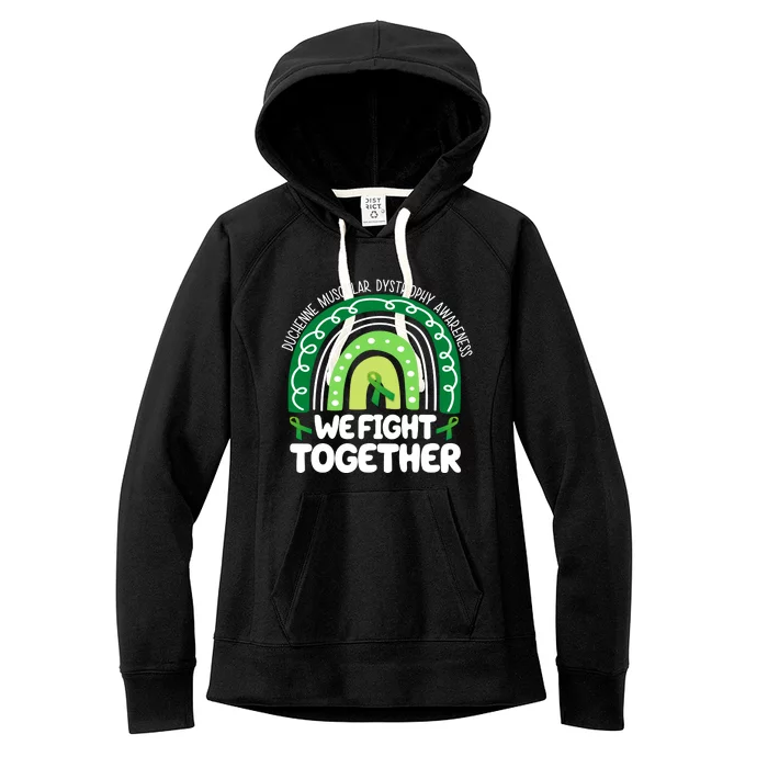 Duchenne Muscular Dystrophy Awareness We Fight Together Women's Fleece Hoodie