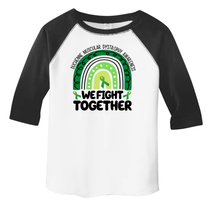 Duchenne Muscular Dystrophy Awareness We Fight Together Toddler Fine Jersey T-Shirt