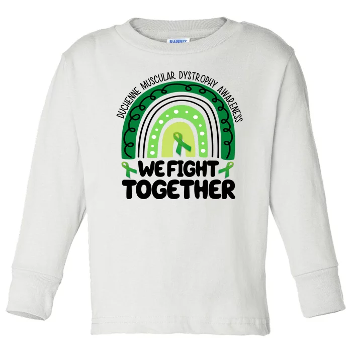 Duchenne Muscular Dystrophy Awareness We Fight Together Toddler Long Sleeve Shirt