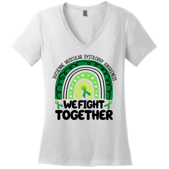 Duchenne Muscular Dystrophy Awareness We Fight Together Women's V-Neck T-Shirt