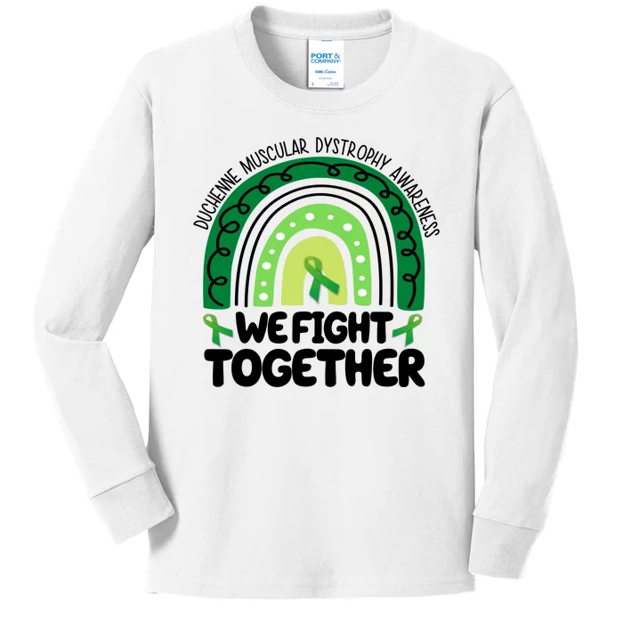 Duchenne Muscular Dystrophy Awareness We Fight Together Kids Long Sleeve Shirt