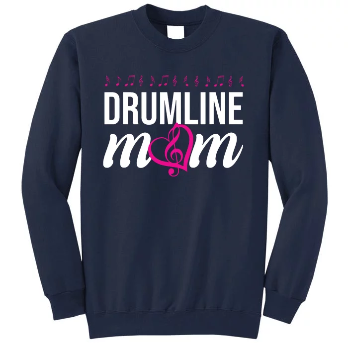 Drumline Mom Tall Sweatshirt