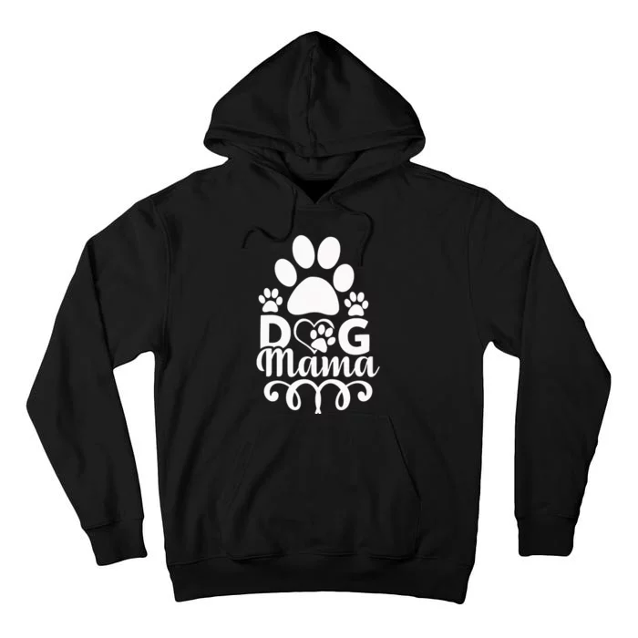 Dog Mama Tall Hoodie