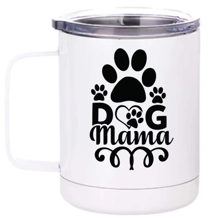 Dog Mama Front & Back 12oz Stainless Steel Tumbler Cup