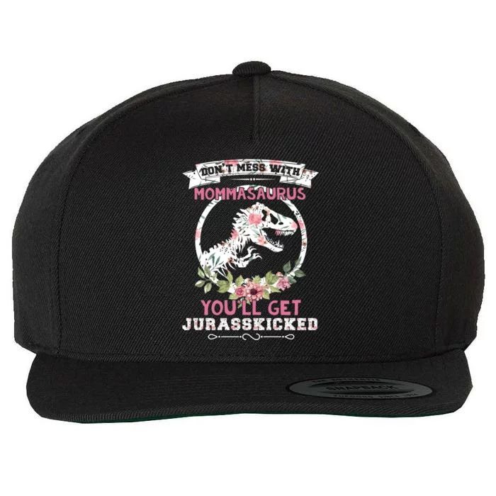 DonTmesswith Mommasaurus Dino Momma Saurus Lover T Rex Cool Gift Wool Snapback Cap