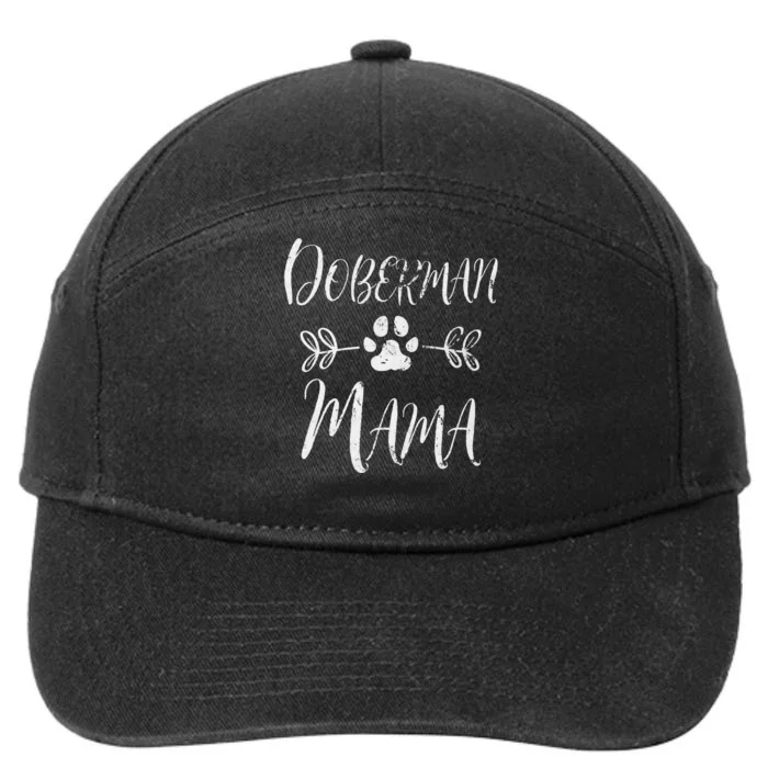 Doberman Mama Doberman Lover Owner Dobie Dog Mom 7-Panel Snapback Hat