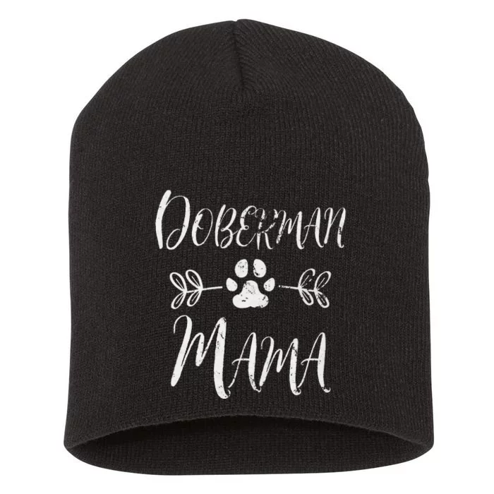 Doberman Mama Doberman Lover Owner Dobie Dog Mom Short Acrylic Beanie