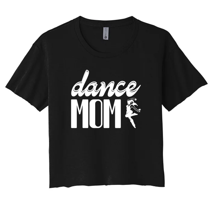 Dance Mom Women's Crop Top Tee