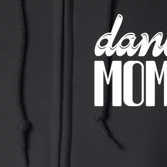 Dance Mom Full Zip Hoodie