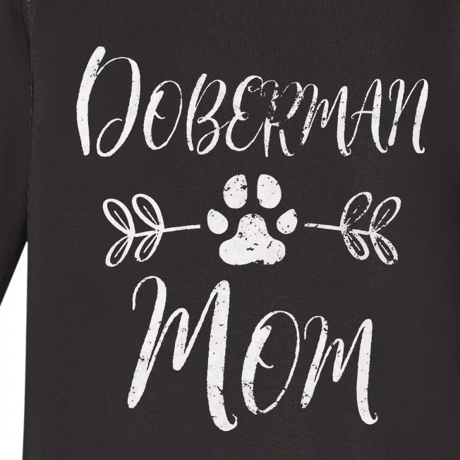 Doberman Mom Doberman Lover Owner Dobie Dog Mom Baby Long Sleeve Bodysuit